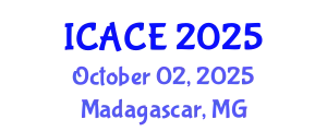 International Conference on Architectural and Civil Engineering (ICACE) October 02, 2025 - Madagascar, Madagascar