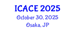 International Conference on Architectural and Civil Engineering (ICACE) October 30, 2025 - Osaka, Japan