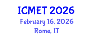 International Conference on Manufacturing Engineering and Technology (ICMET) February 16, 2026 - Rome, Italy