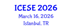 International Conference on Environmental Sciences and Engineering (ICESE) March 16, 2026 - Istanbul, Turkey