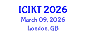 International Conference on Information and Knowledge Technology (ICIKT) March 09, 2026 - London, United Kingdom