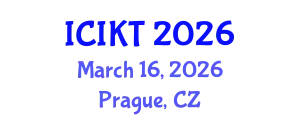 International Conference on Information and Knowledge Technology (ICIKT) March 16, 2026 - Prague, Czechia