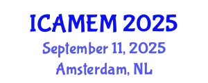 International Conference on Applied Mathematics and Engineering Mathematics (ICAMEM) September 11, 2025 - Amsterdam, Netherlands