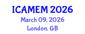 International Conference on Applied Mathematics and Engineering Mathematics (ICAMEM) March 09, 2026 - London, United Kingdom