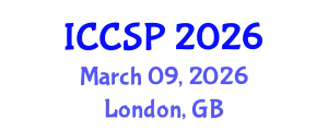 International Conference on Communications and Signal Processing (ICCSP) March 09, 2026 - London, United Kingdom