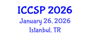 International Conference on Communications and Signal Processing (ICCSP) January 26, 2026 - Istanbul, Turkey