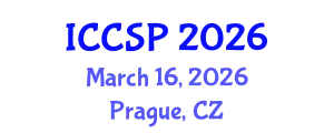 International Conference on Communications and Signal Processing (ICCSP) March 16, 2026 - Prague, Czechia