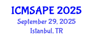 International Conference on Materials Science, Applied Physics and Engineering (ICMSAPE) September 29, 2025 - Istanbul, Turkey