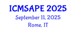 International Conference on Materials Science, Applied Physics and Engineering (ICMSAPE) September 11, 2025 - Rome, Italy
