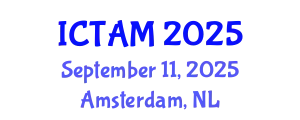 International Conference on Theoretical and Applied Mechanics (ICTAM) September 11, 2025 - Amsterdam, Netherlands