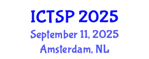 International Conference on Telecommunications and Signal Processing (ICTSP) September 11, 2025 - Amsterdam, Netherlands