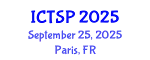 International Conference on Telecommunications and Signal Processing (ICTSP) September 25, 2025 - Paris, France