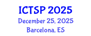 International Conference on Telecommunications and Signal Processing (ICTSP) December 25, 2025 - Barcelona, Spain