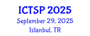 International Conference on Telecommunications and Signal Processing (ICTSP) September 29, 2025 - Istanbul, Turkey