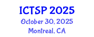 International Conference on Telecommunications and Signal Processing (ICTSP) October 30, 2025 - Montreal, Canada