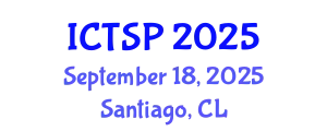 International Conference on Telecommunications and Signal Processing (ICTSP) September 18, 2025 - Santiago, Chile