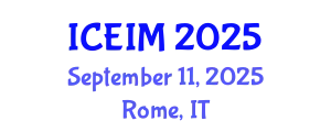 International Conference on Entrepreneurship and Innovation Management (ICEIM) September 11, 2025 - Rome, Italy