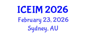 International Conference on Entrepreneurship and Innovation Management (ICEIM) February 23, 2026 - Sydney, Australia