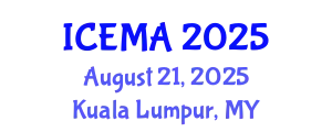 International Conference on Engineering Materials and Applications (ICEMA) August 21, 2025 - Kuala Lumpur, Malaysia