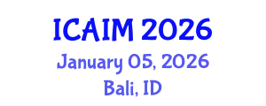 International Conference on Automation and Intelligent Manufacturing (ICAIM) January 05, 2026 - Bali, Indonesia