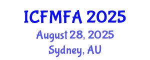 International Conference on Fluid Mechanics and Flow Analysis (ICFMFA) August 28, 2025 - Sydney, Australia
