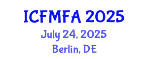 International Conference on Fluid Mechanics and Flow Analysis (ICFMFA) July 24, 2025 - Berlin, Germany