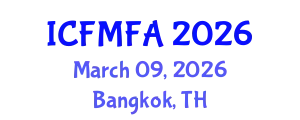 International Conference on Fluid Mechanics and Flow Analysis (ICFMFA) March 09, 2026 - Bangkok, Thailand