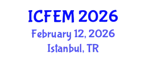 International Conference on Food Engineering and Management (ICFEM) February 12, 2026 - Istanbul, Turkey