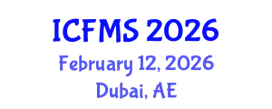 International Conference on Food Manufacturing and Safety (ICFMS) February 12, 2026 - Dubai, United Arab Emirates