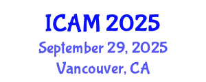 International Conference on Applied Mathematics (ICAM) September 29, 2025 - Vancouver, Canada