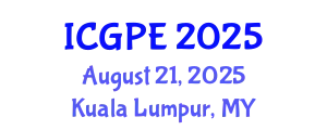 International Conference on Geosciences and Petroleum Engineering (ICGPE) August 21, 2025 - Kuala Lumpur, Malaysia