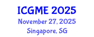 International Conference on Green Manufacturing Engineering (ICGME) November 27, 2025 - Singapore, Singapore