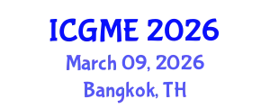 International Conference on Green Manufacturing Engineering (ICGME) March 09, 2026 - Bangkok, Thailand