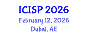 International Conference on Imaging and Signal Processing (ICISP) February 12, 2026 - Dubai, United Arab Emirates
