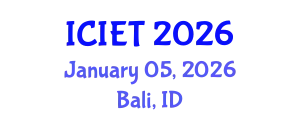International Conference on Industrial Engineering and Technology (ICIET) January 05, 2026 - Bali, Indonesia