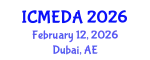 International Conference on Mechanical Engineering Design and Analysis (ICMEDA) February 12, 2026 - Dubai, United Arab Emirates