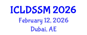 International Conference on Land Degradation and Sustainable Soil Management (ICLDSSM) February 12, 2026 - Dubai, United Arab Emirates