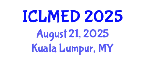 International Conference on Land Management and Economic Development (ICLMED) August 21, 2025 - Kuala Lumpur, Malaysia