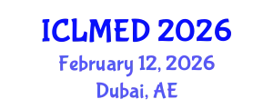 International Conference on Land Management and Economic Development (ICLMED) February 12, 2026 - Dubai, United Arab Emirates
