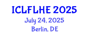 International Conference on Language Futures: Languages in Higher Education (ICLFLHE) July 24, 2025 - Berlin, Germany