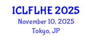 International Conference on Language Futures: Languages in Higher Education (ICLFLHE) November 10, 2025 - Tokyo, Japan