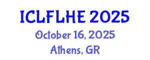International Conference on Language Futures: Languages in Higher Education (ICLFLHE) October 16, 2025 - Athens, Greece