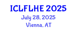 International Conference on Language Futures: Languages in Higher Education (ICLFLHE) July 28, 2025 - Vienna, Austria