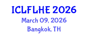 International Conference on Language Futures: Languages in Higher Education (ICLFLHE) March 09, 2026 - Bangkok, Thailand