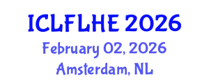 International Conference on Language Futures: Languages in Higher Education (ICLFLHE) February 02, 2026 - Amsterdam, Netherlands