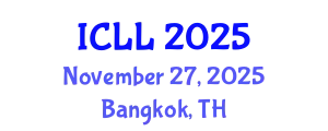 International Conference on Language Learning (ICLL) November 27, 2025 - Bangkok, Thailand
