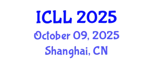 International Conference on Language Learning (ICLL) October 09, 2025 - Shanghai, China