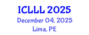 International Conference on Languages, Literature and Linguistics (ICLLL) December 04, 2025 - Lima, Peru