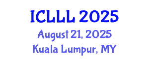 International Conference on Languages, Literature and Linguistics (ICLLL) August 21, 2025 - Kuala Lumpur, Malaysia
