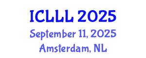International Conference on Languages, Literature and Linguistics (ICLLL) September 11, 2025 - Amsterdam, Netherlands